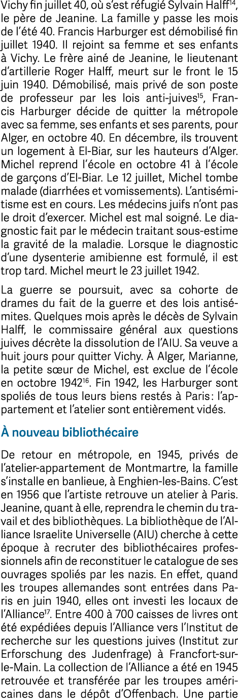 Vichy fin juillet 40, o s‘est r fugi  Sylvain Halff14, le p re de Jeanine. La famille y passe les mois de l’ t  40. ...