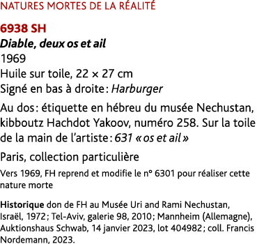 NATURES MORTES DE LA R ALIT 6938 SH Diable, deux os et ail 1969 Huile sur toile, 22 × 27 cm Sign  en bas   droite : ...