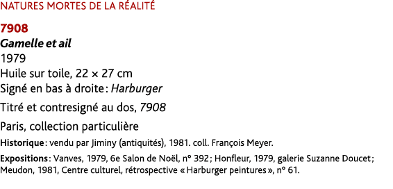 NATURES MORTES DE LA R ALIT 7908 Gamelle et ail 1979 Huile sur toile, 22 × 27 cm Sign  en bas   droite : Harburger T...